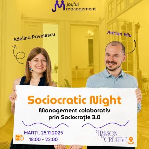 Workshop: Management colaborativ prin Sociocrație 3.0
